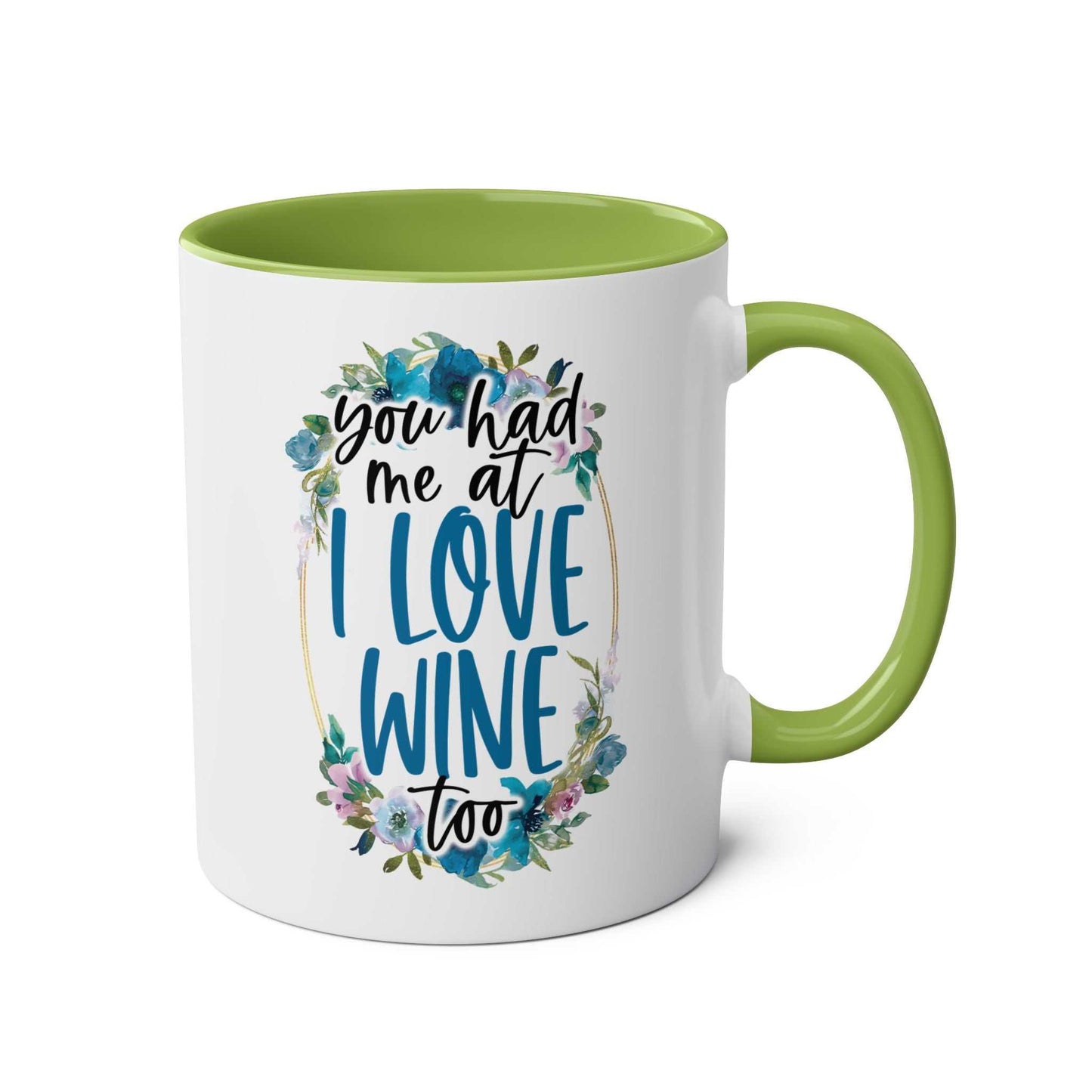 Love Wine Coffee Mug with green handle and fun wine-themed quote, 11oz ceramic, glossy finish.
