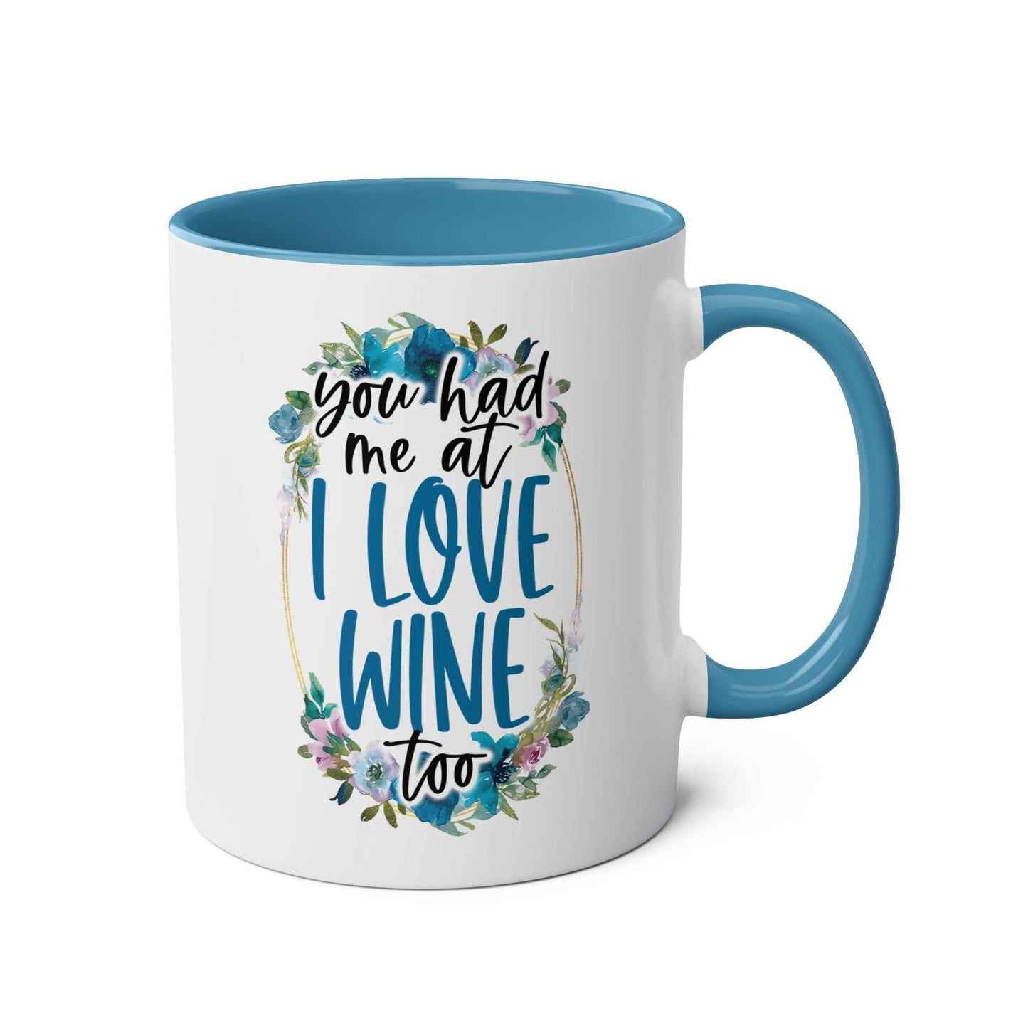 Love Wine Coffee Mug with floral design, blue interior, 11oz ceramic, microwave and dishwasher safe.