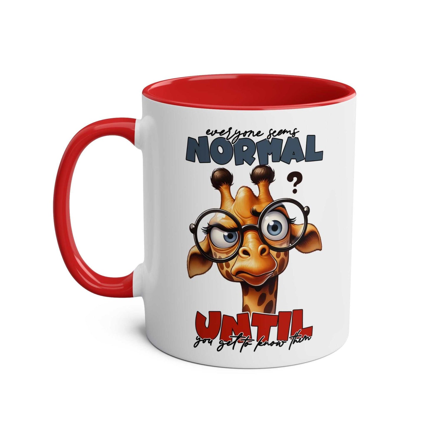 Playful giraffe design on Everyones Normal Coffee Mug with red handle and interior.