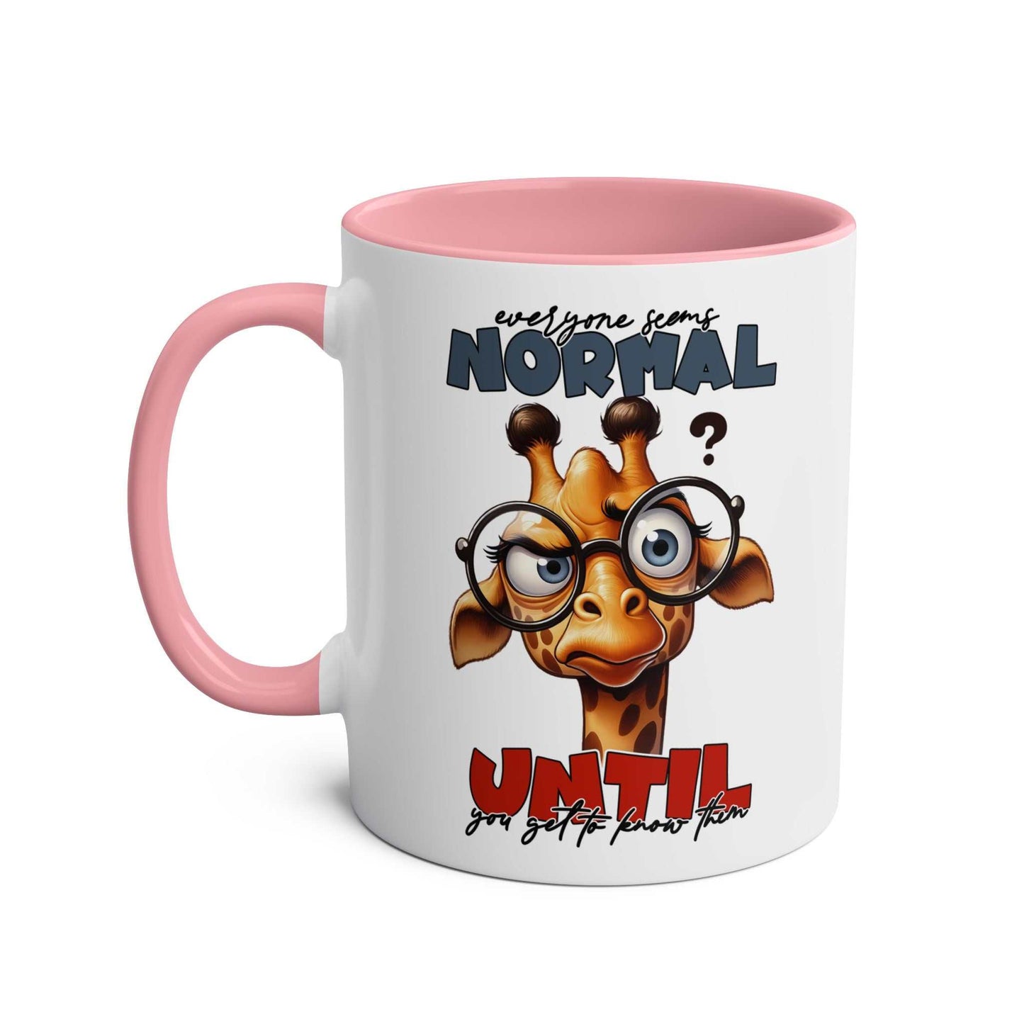 Playful giraffe design on the Everyones Normal Coffee Mug with pink interior and handle.