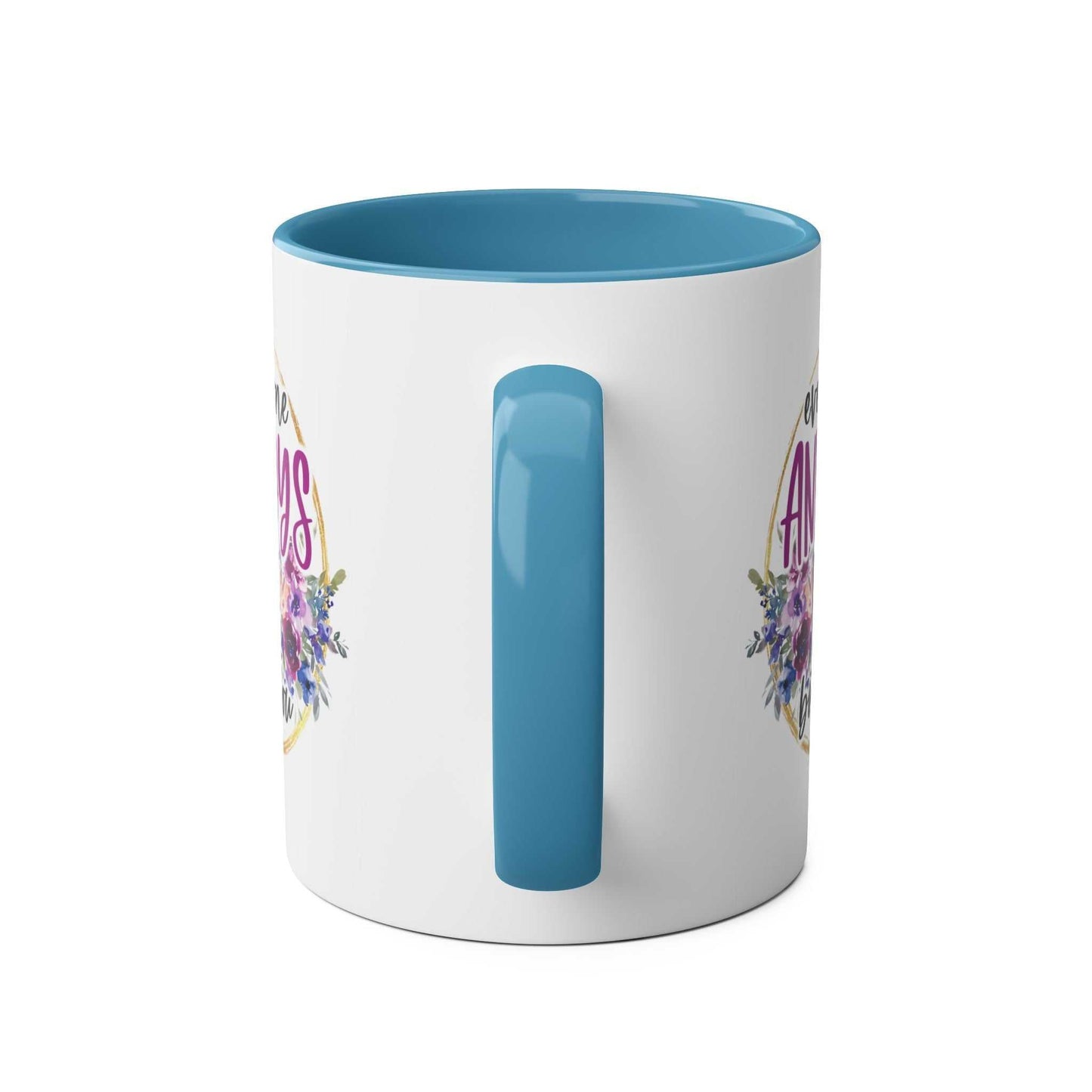 Everyone Annoys Me But You coffee mug with blue handle and floral design.