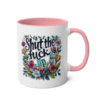 Shut the Fuck Up Coffee Mug with floral design, pink handle, and interior.