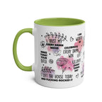 Sweary Quotes Coffee Mug with funny sayings, available in 7 colors, glossy finish, 11oz ceramic, microwave and dishwasher safe.