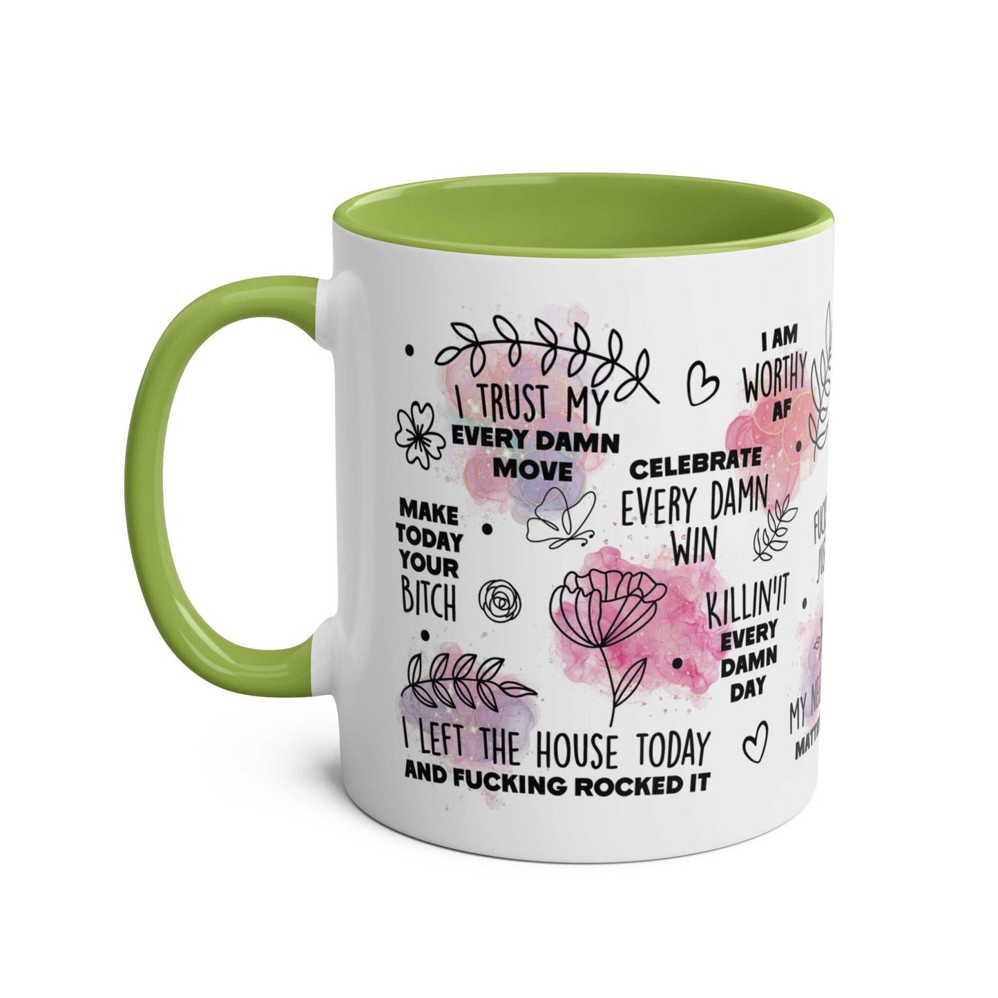 Sweary Quotes Coffee Mug with funny sayings, available in 7 colors, glossy finish, 11oz ceramic, microwave and dishwasher safe.