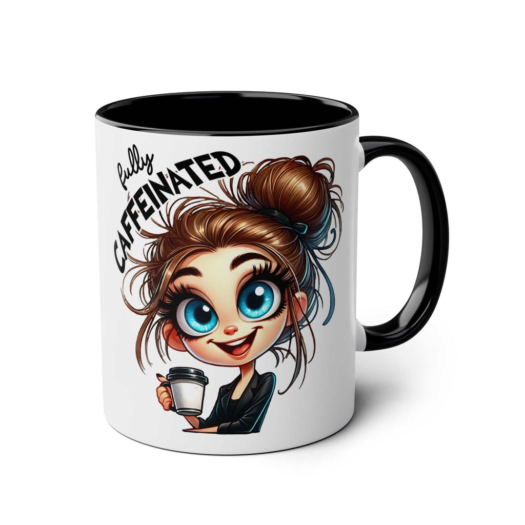Fun sarcastic coffee mug with humorous character design and "fully caffeinated" text.