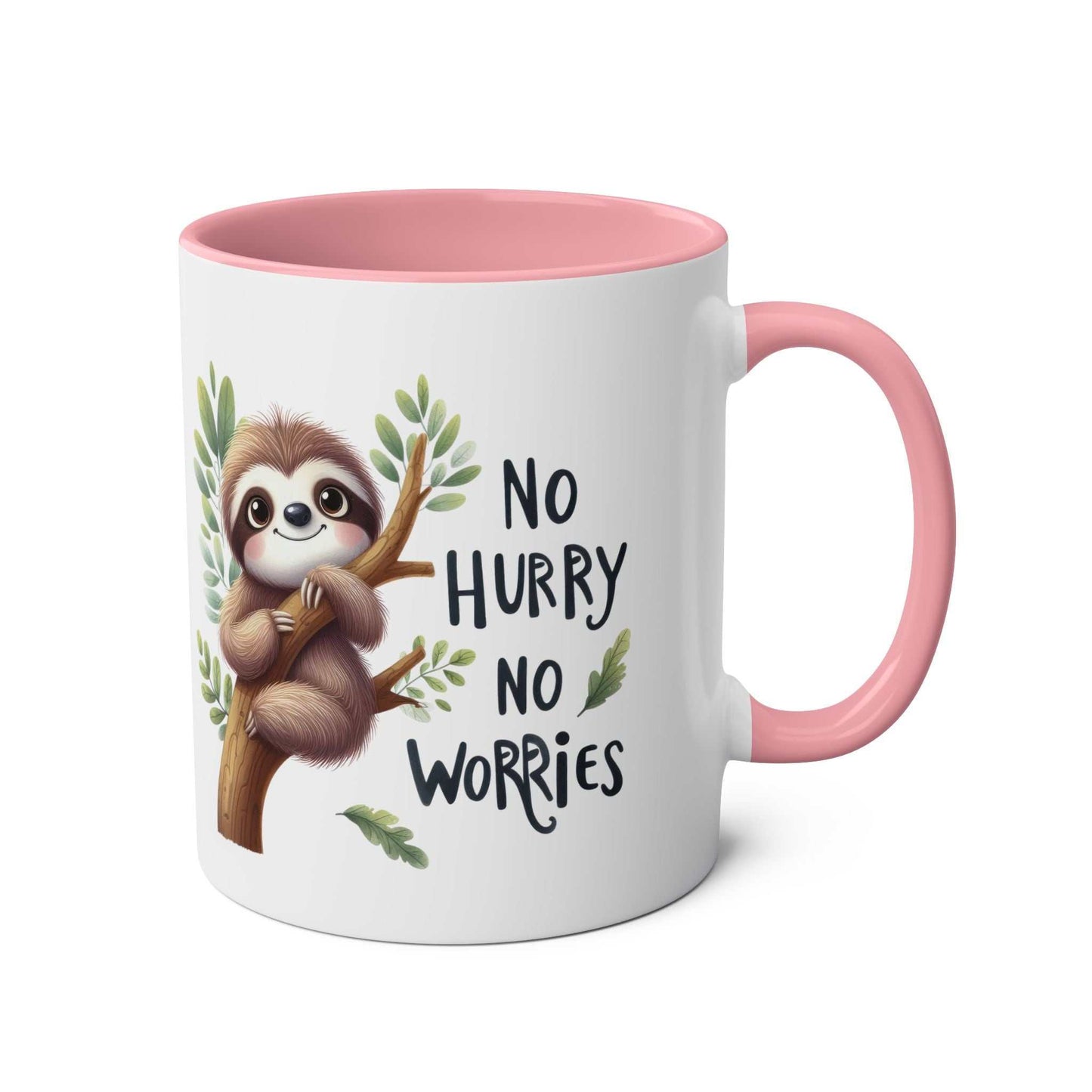 Cute sloth coffee mug with pink handle and "No Hurry No Worries" quote.