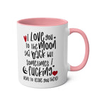 Cheeky Fun Valentines Mug with humorous quote, pink handle and interior.