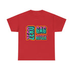 Zero Gag Reflex T-Shirt with bold humor, soft cotton fabric, and vibrant DTG print for fearless style
