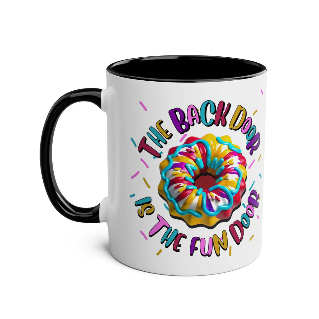 The Back Door is the Fun Door Mug with cheeky slogan in various colors, 11oz ceramic, microwave and dishwasher safe.
