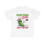 Black Everything is a Dildo T-Shirt with bold humorous text, perfect for parties and casual wear