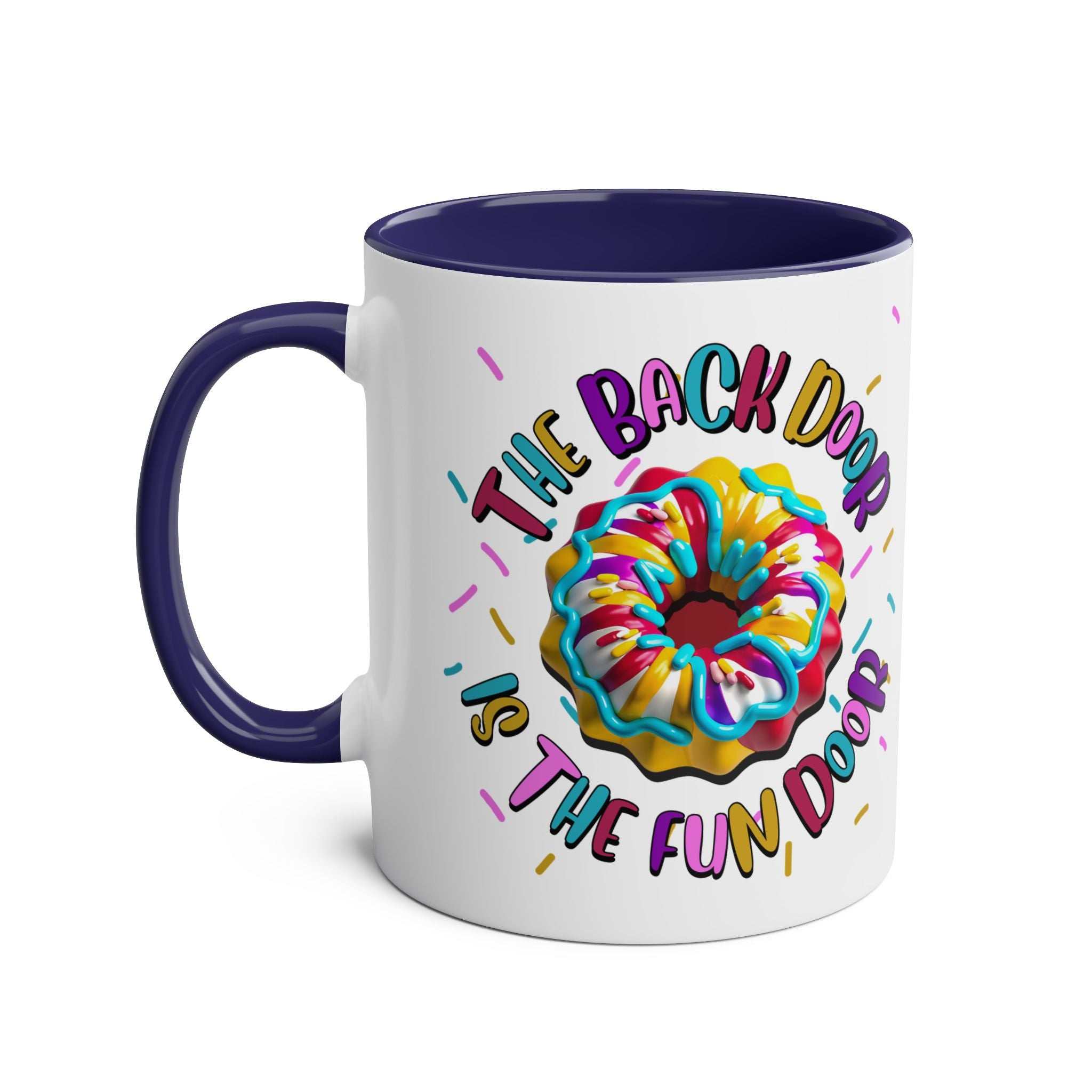 The Back Door is the Fun Door Mug with cheeky text and vibrant colors on glossy ceramic cup