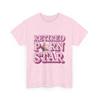 Black Retired Porn Star T-Shirt with bold, humorous text design on soft cotton fabric