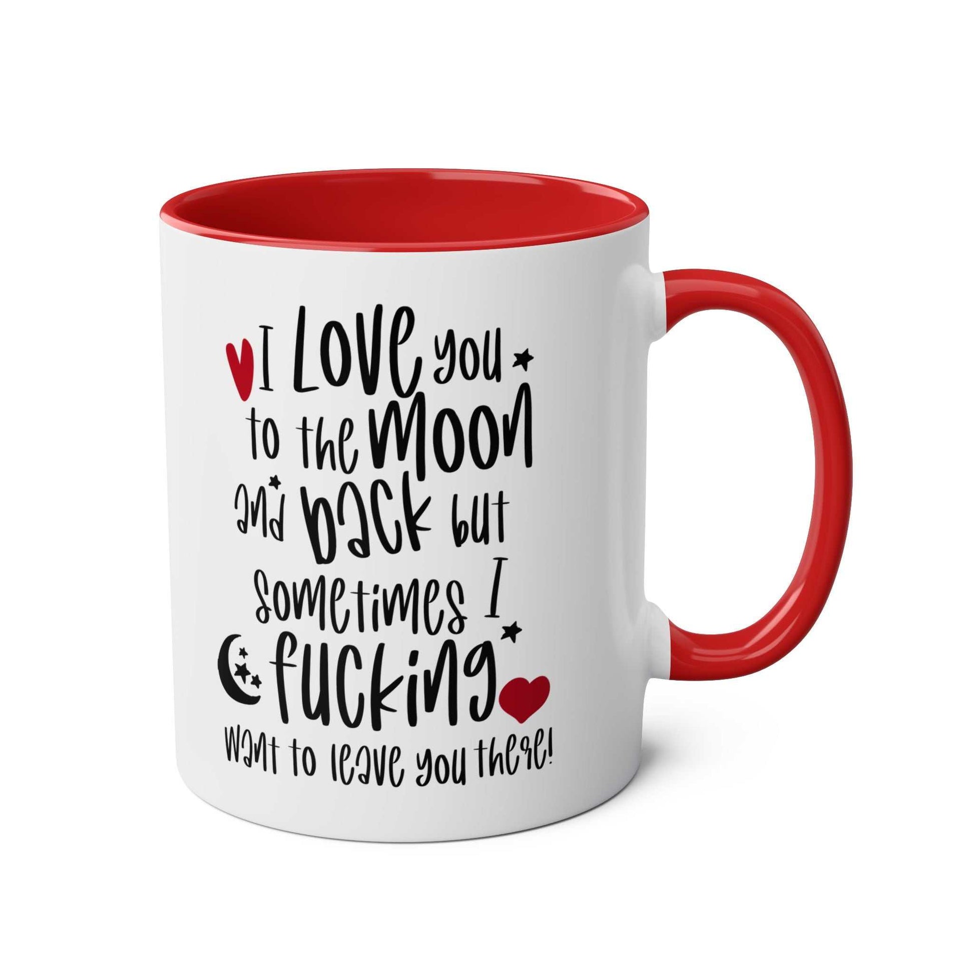 Cheeky Fun Valentines Mug with humorous quote, red interior and handle.