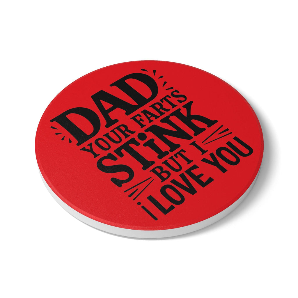 Dad Farts Stink ceramic coaster with bold black text on red background and cork backing for non-slip use