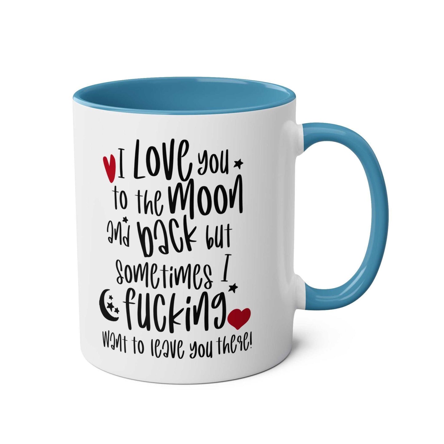 Cheeky Fun Valentines Mug with humorous quote, ceramic, blue handle, ideal Valentine gift.