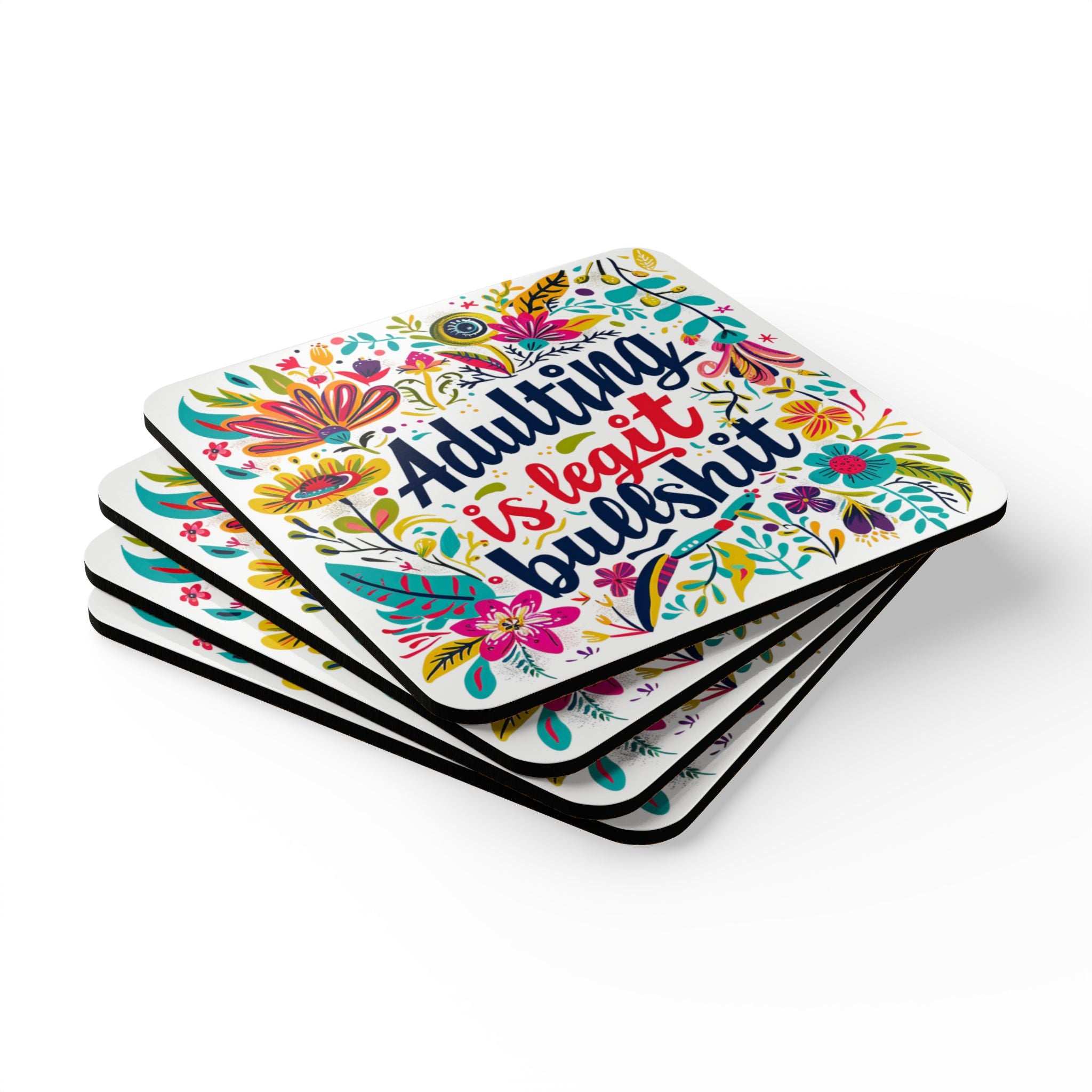 Adulting Is Legit Bullshit Coaster Set with colorful floral design, 4-piece set.