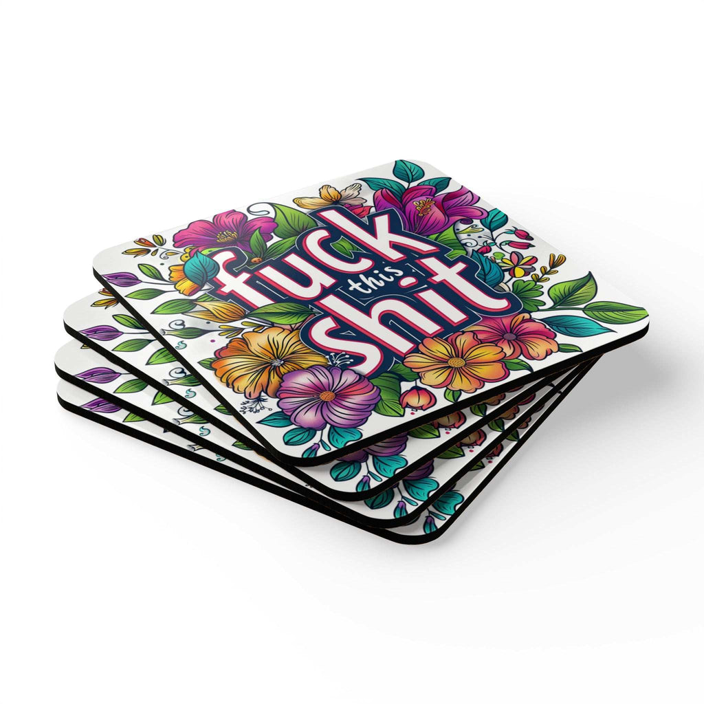 Cheeky floral "Fuck This Shit" coaster set, high-gloss MDF with cork back, 4-piece set.