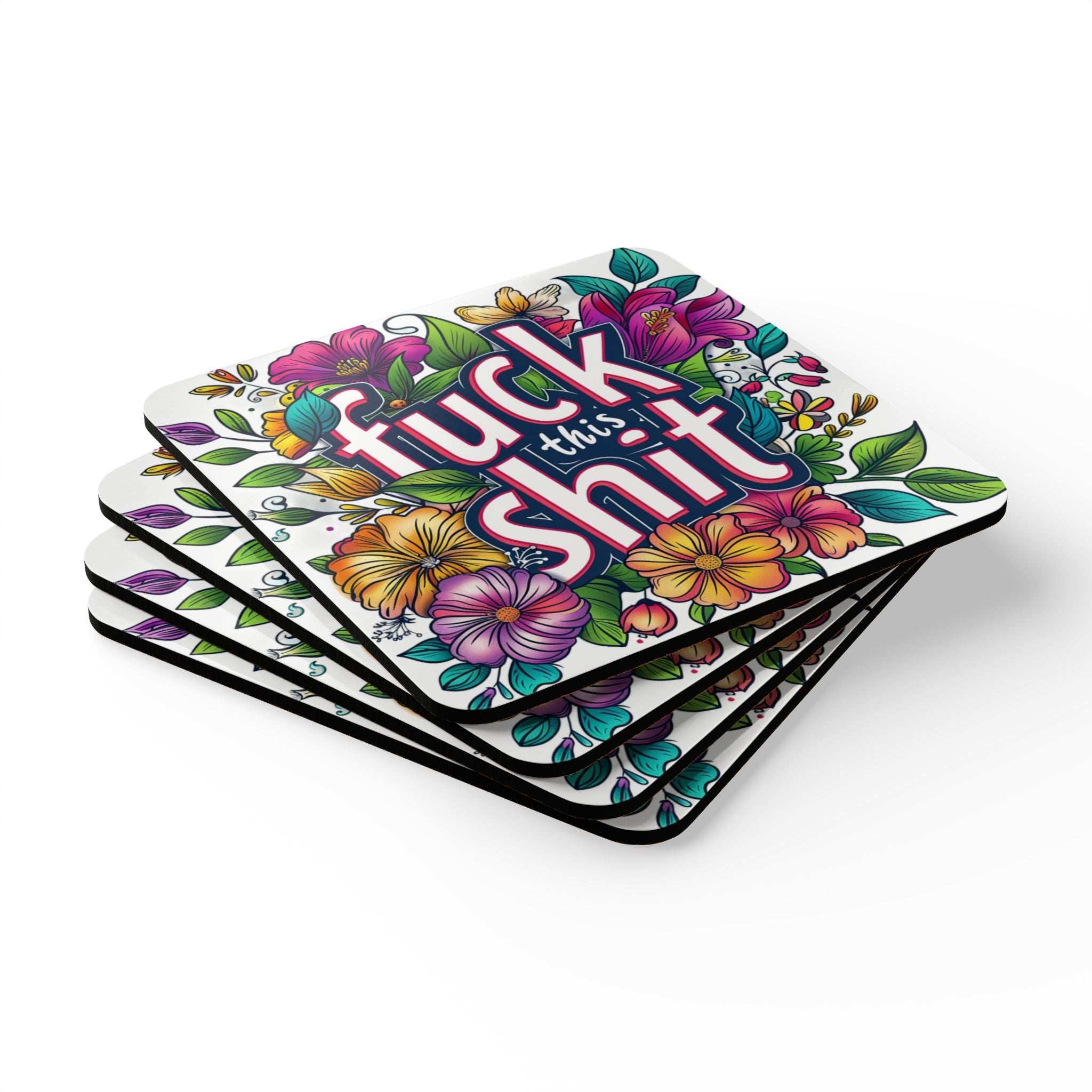 Cheeky floral "Fuck This Shit" coaster set, high-gloss MDF with cork back, 4-piece set.