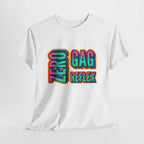 Zero Gag Reflex T-Shirt in black with bold text design, made of soft 100% cotton, perfect for parties and gag gifts
