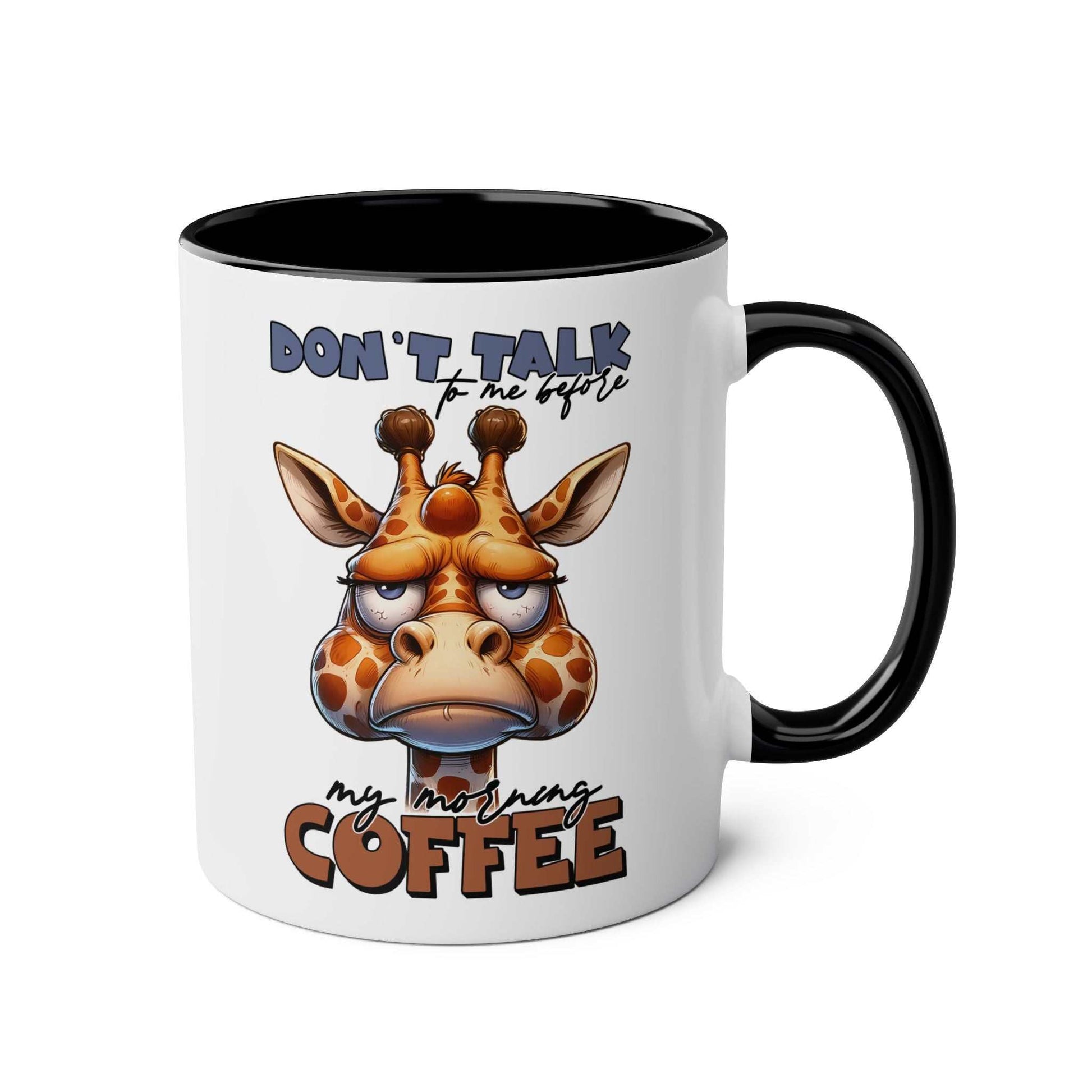 Dont Talk To Me coffee mug with grumpy giraffe design, available in 7 colors, 11oz ceramic, glossy finish.