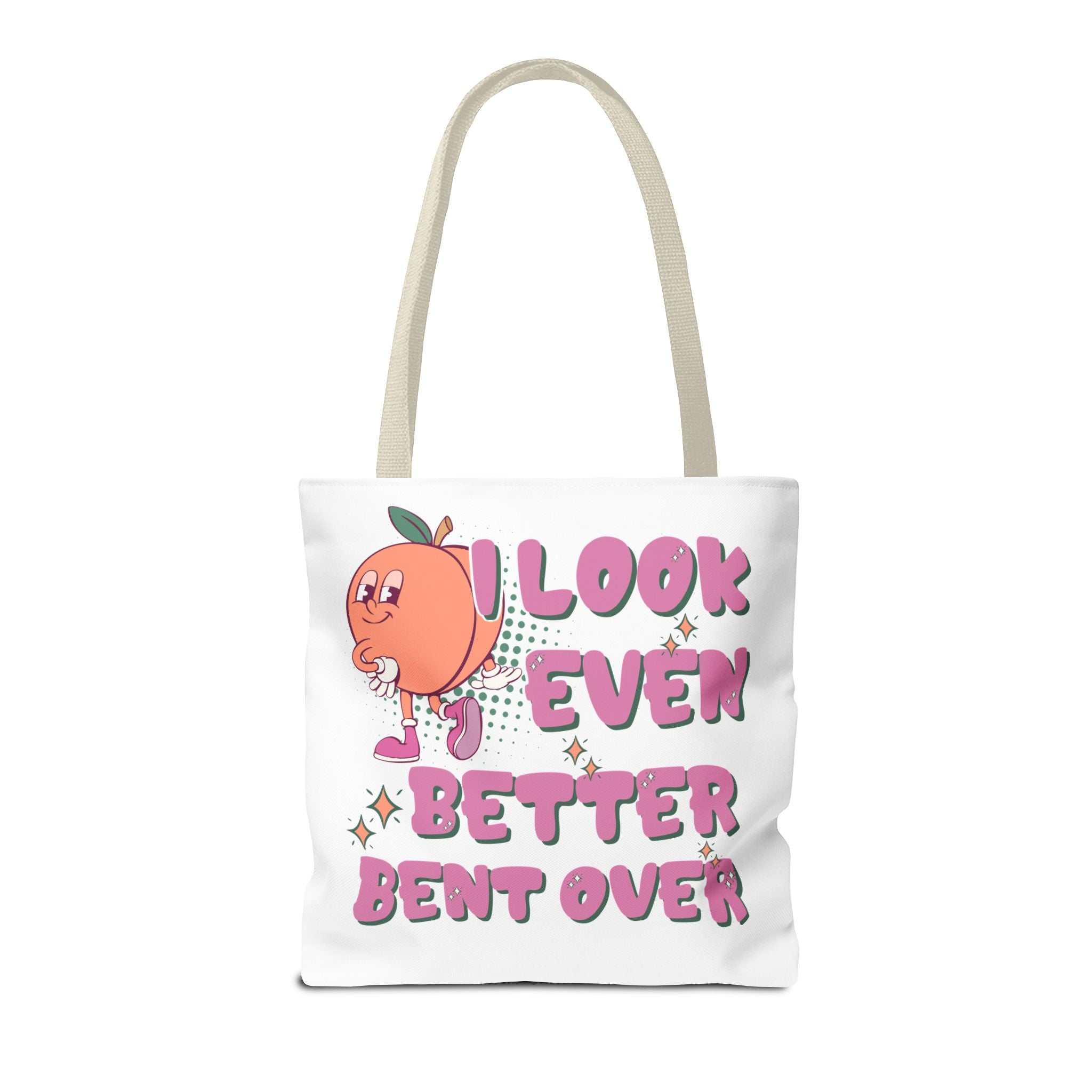 Even Better Bent Over Tote Bag with cheeky design and durable spun polyester fabric