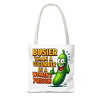 Busier Than a Cucumber Tote Bag with cheeky design, durable spun polyester, and multiple handle color options for everyday use