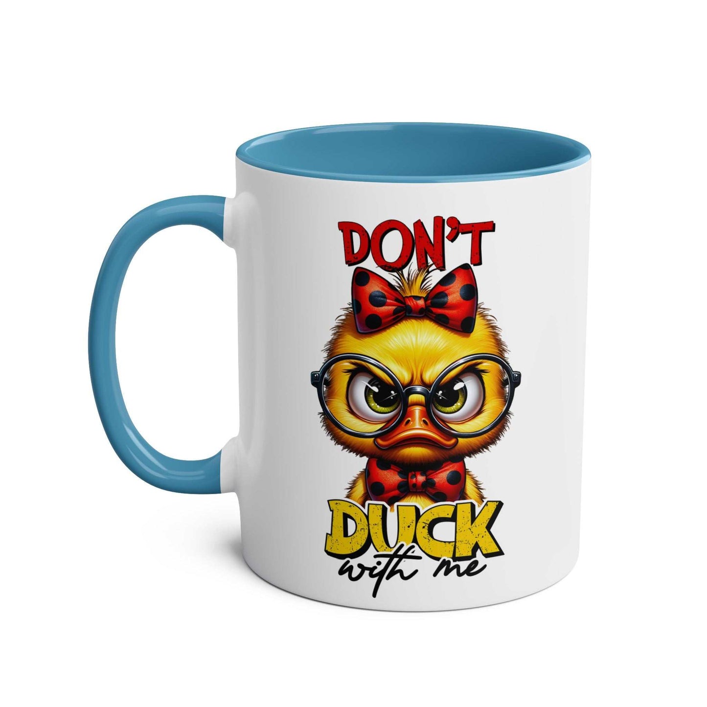 Dont Duck With Me coffee mug featuring a grumpy duck design with blue interior and handle.