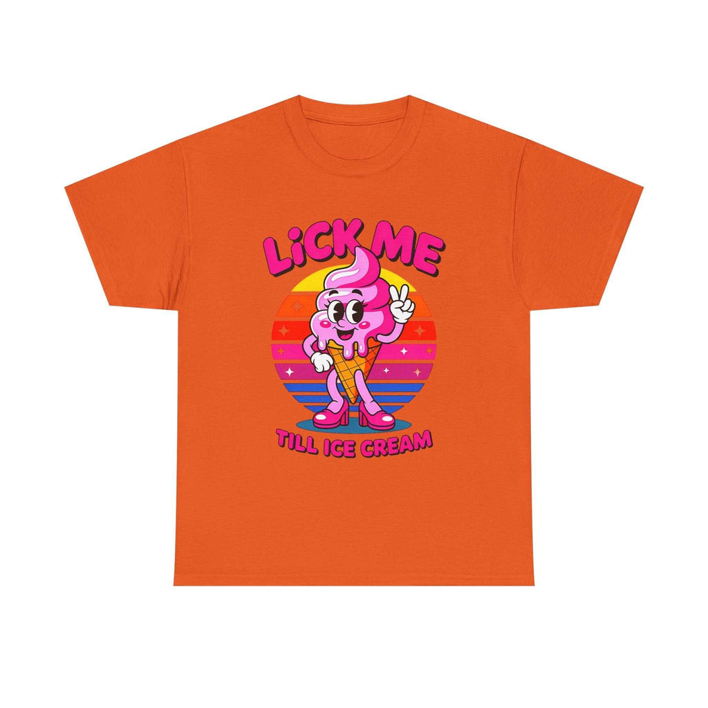Lick Me Till Ice Cream T-Shirt with playful ice cream graphic, soft cotton, and summer vibes