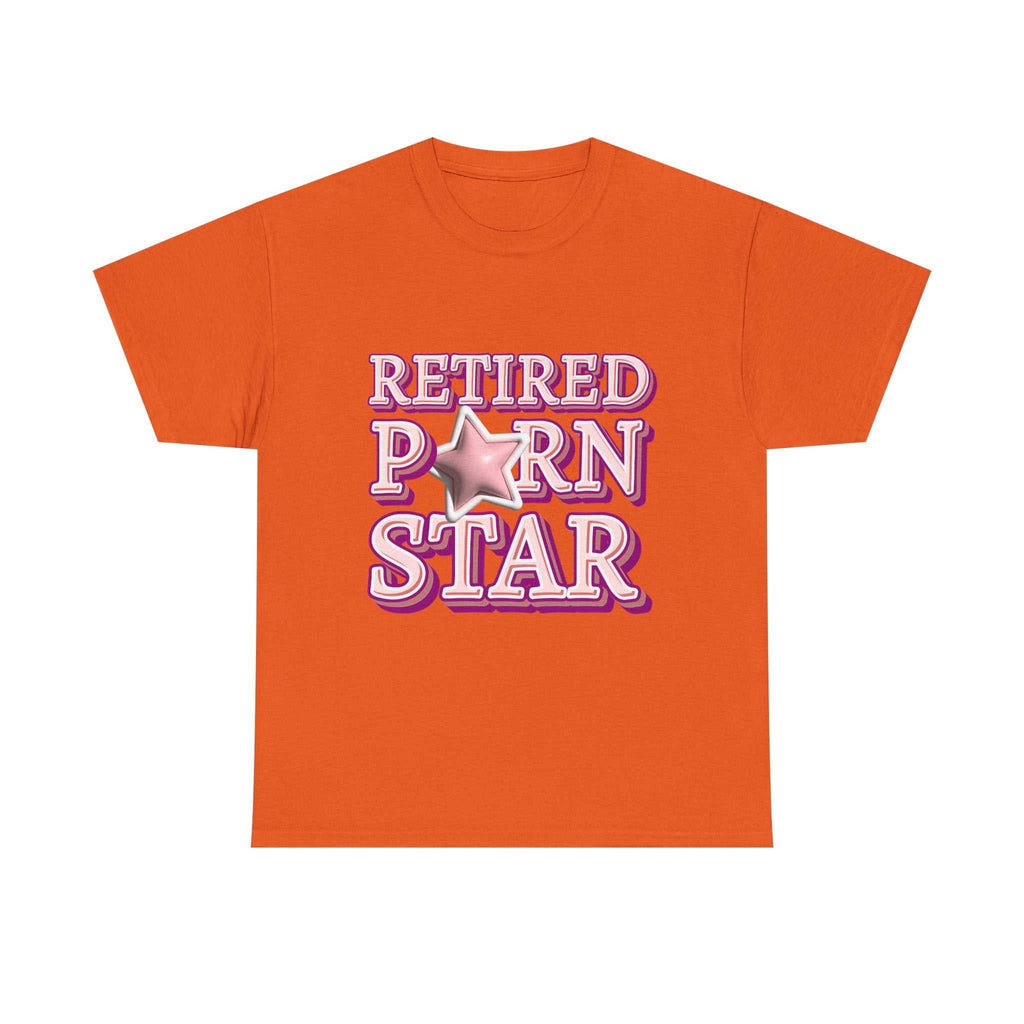 Retired Porn Star T-Shirt with bold humor and soft cotton fabric for comfortable all-day wear