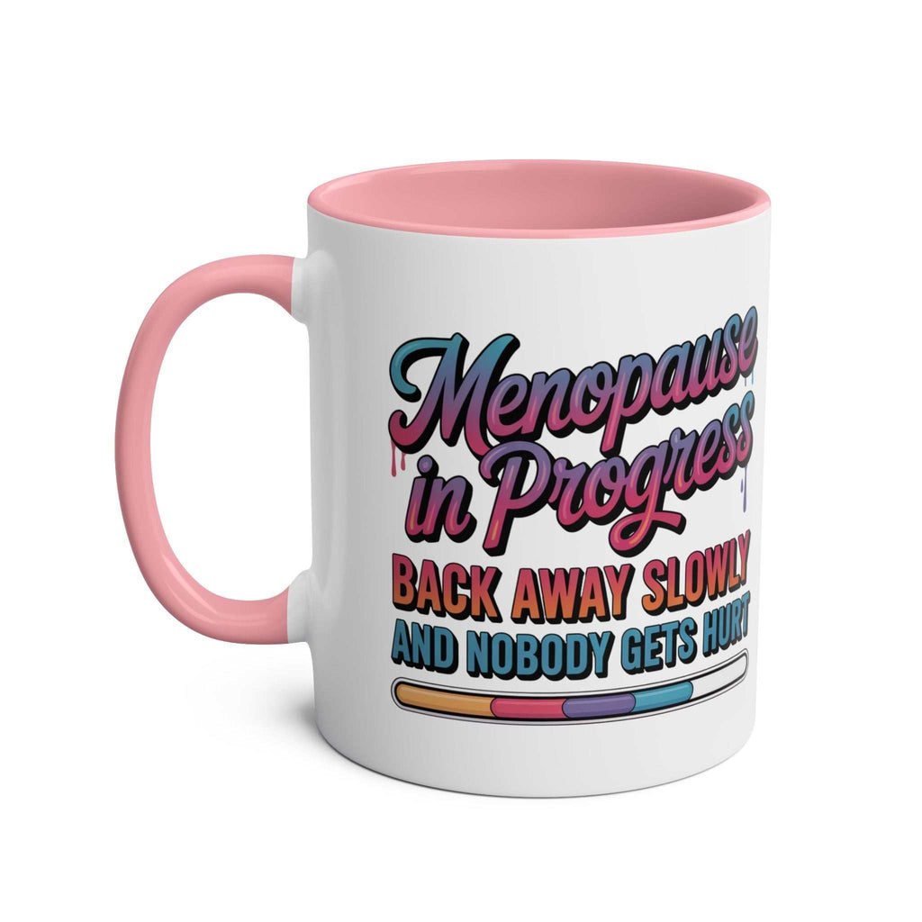 Menopause in Progress Mug with bold, funny design for hot flashes and mood swings, available in multiple colors