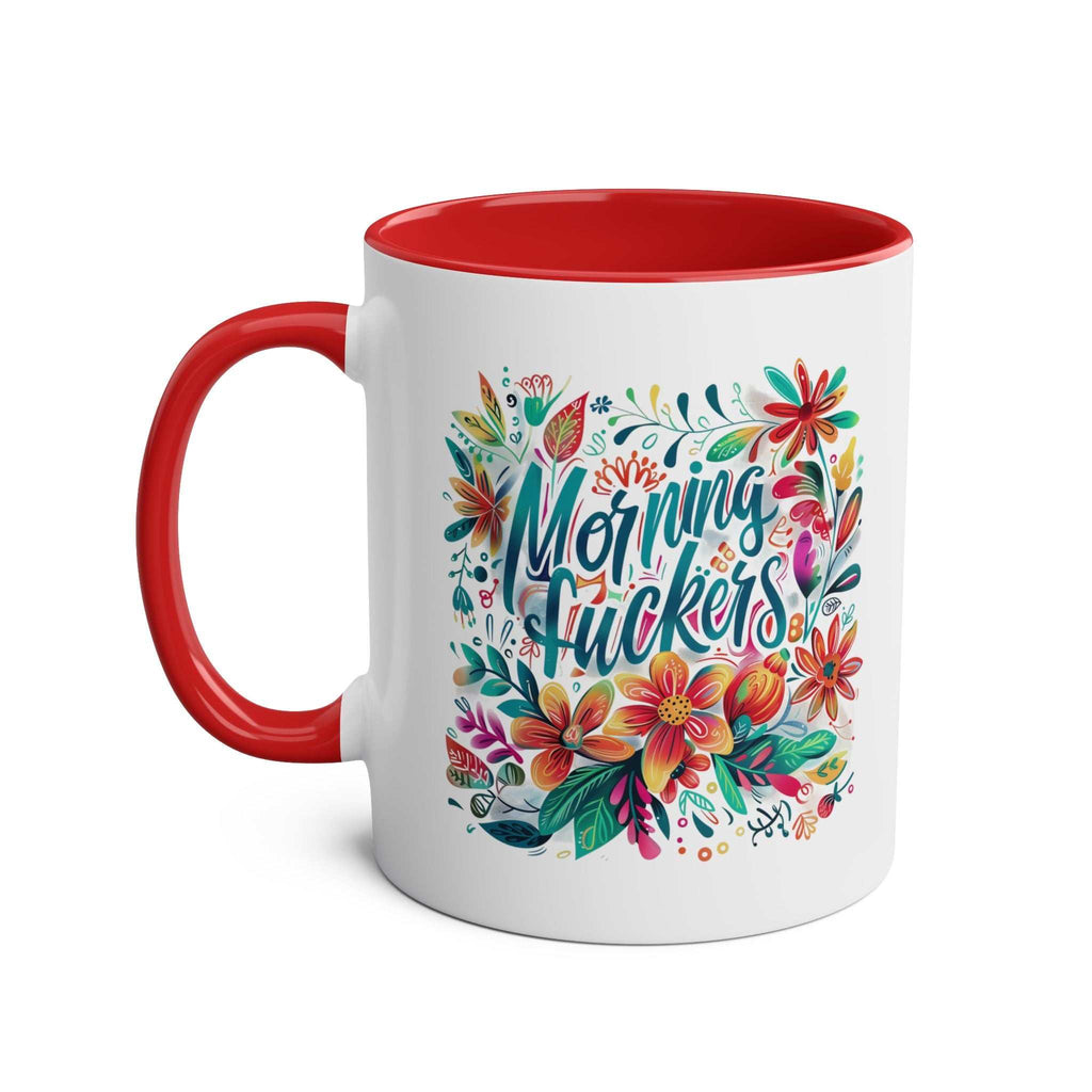 Red and white 11oz ceramic Morning Fuckers Coffee Mug with floral design.