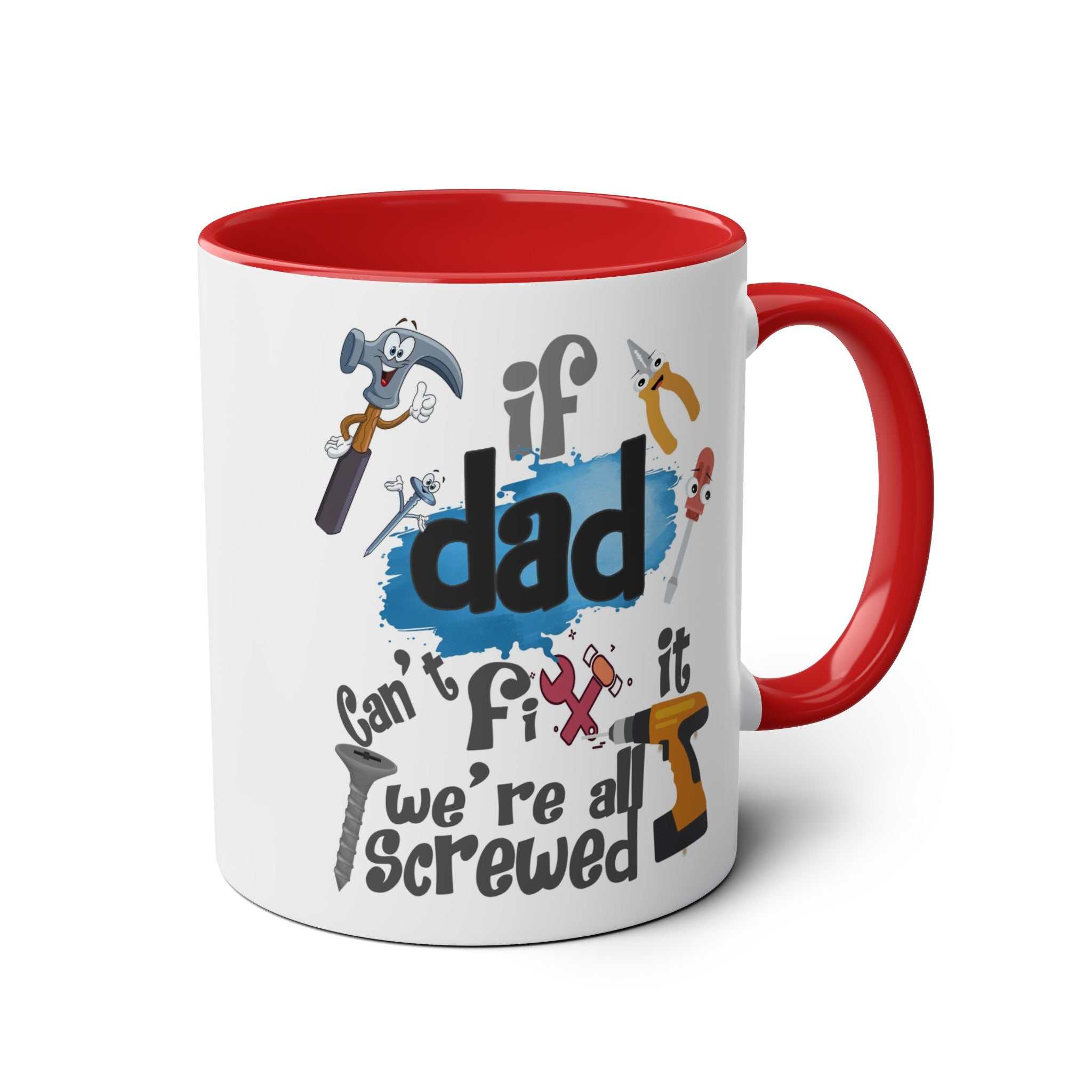 Fun Fathers Day Gift Mug with red handle, featuring playful tools design and "if dad can't fix it" text.