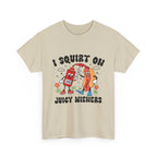 I Squirt On Juicy Wieners T-Shirt with cheeky hot dog graphic for bold humor and all-day comfort