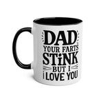 Funny Father's Day gift mug with humorous quote, black handle, and glossy finish.