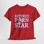 Black Retired Porn Star T-Shirt with bold humorous print and comfortable cotton fabric