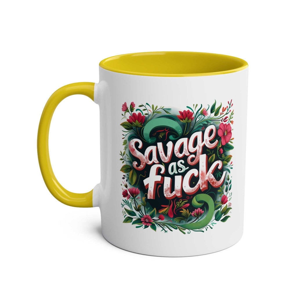 Savage As Fuck Coffee Mug with floral design, yellow interior, 11oz ceramic, cheeky and sassy.