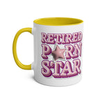 Retired Porn Star Mug with bold, funny design in vibrant colors, perfect cheeky gift for coffee lovers