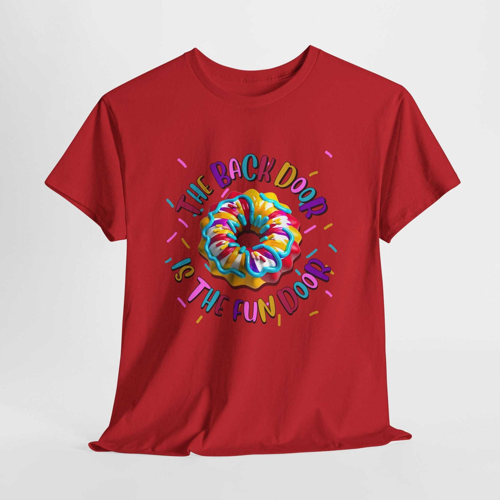 The Back Door is the Fun Door humorous t-shirt with bold text and door graphic