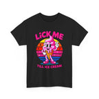 Lick Me Till Ice Cream T-Shirt with playful ice cream graphic and cheeky summer pun