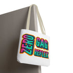 Zero Gag Reflex Tote Bag with cheeky design, durable spun polyester, multiple sizes and handle colors