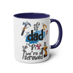 Fun Fathers Day Gift Mug with humorous text and tool graphics, 11oz ceramic, microwave and dishwasher safe.