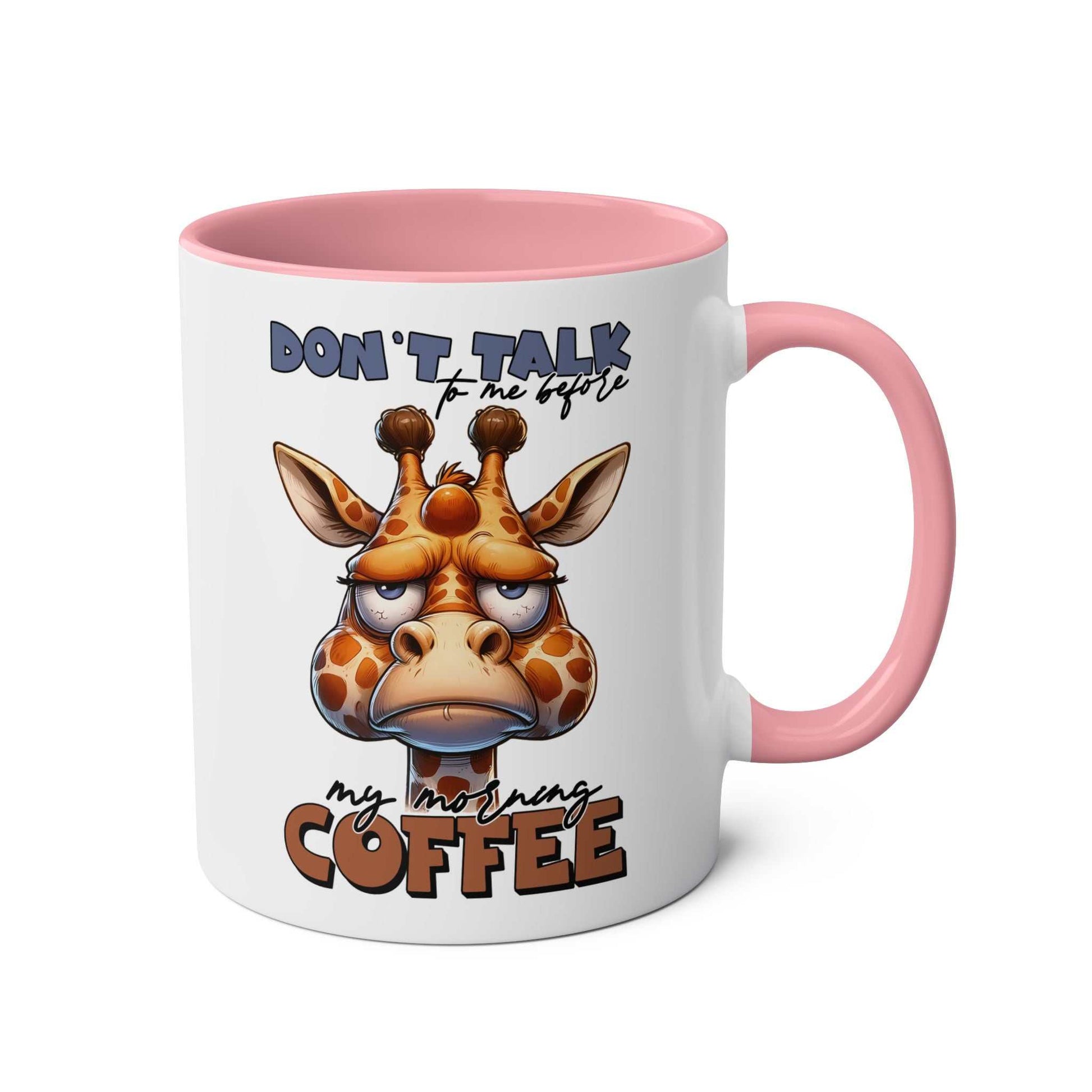 Funny giraffe coffee mug with "Don't Talk to Me" message, pink handle.