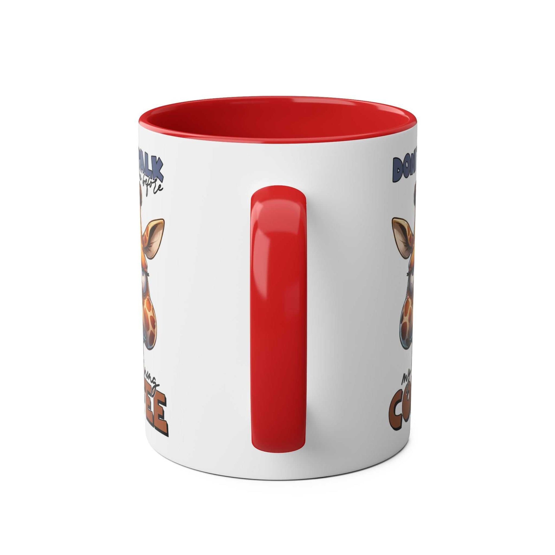 Red-handled "Don't Talk To Me" coffee mug with a giraffe design, glossy finish.