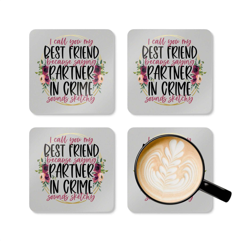 Partner In Crime Coaster Set with playful design and personalized message, perfect for friendships, set of four MDF coasters with cork back.
