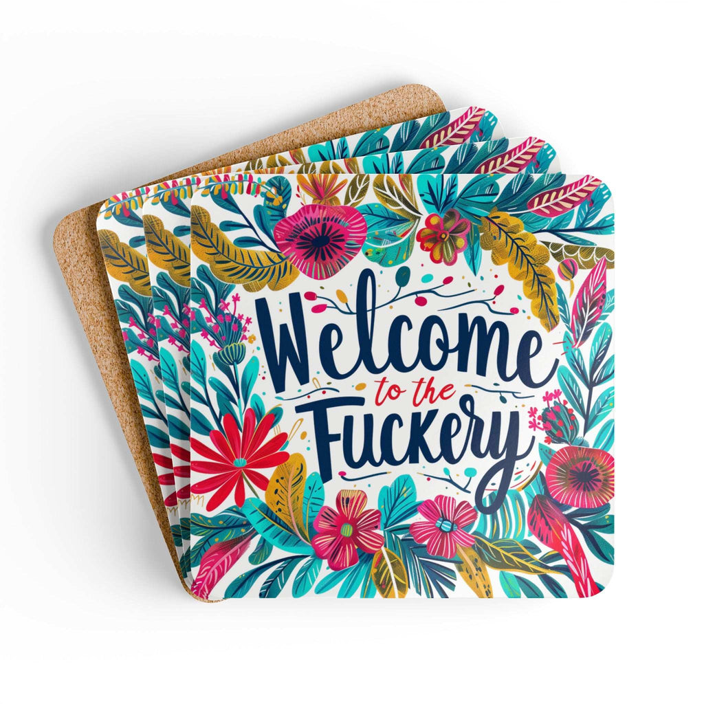 Welcome To The Fuckery Coaster Set with colorful floral design and cork backing.