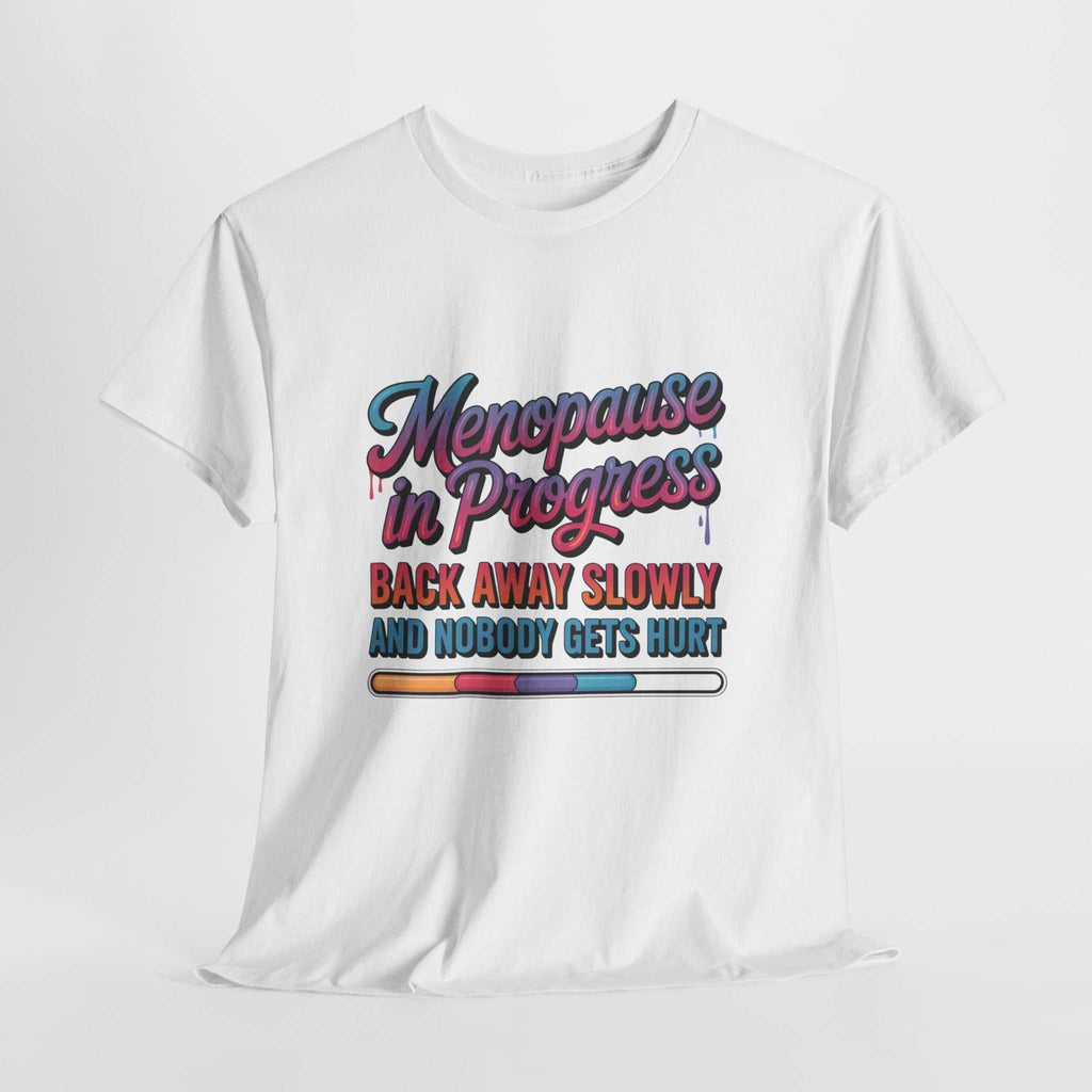White Menopause In Progress T-Shirt with "Warning: Hot flashes loading" text and fiery emoji design