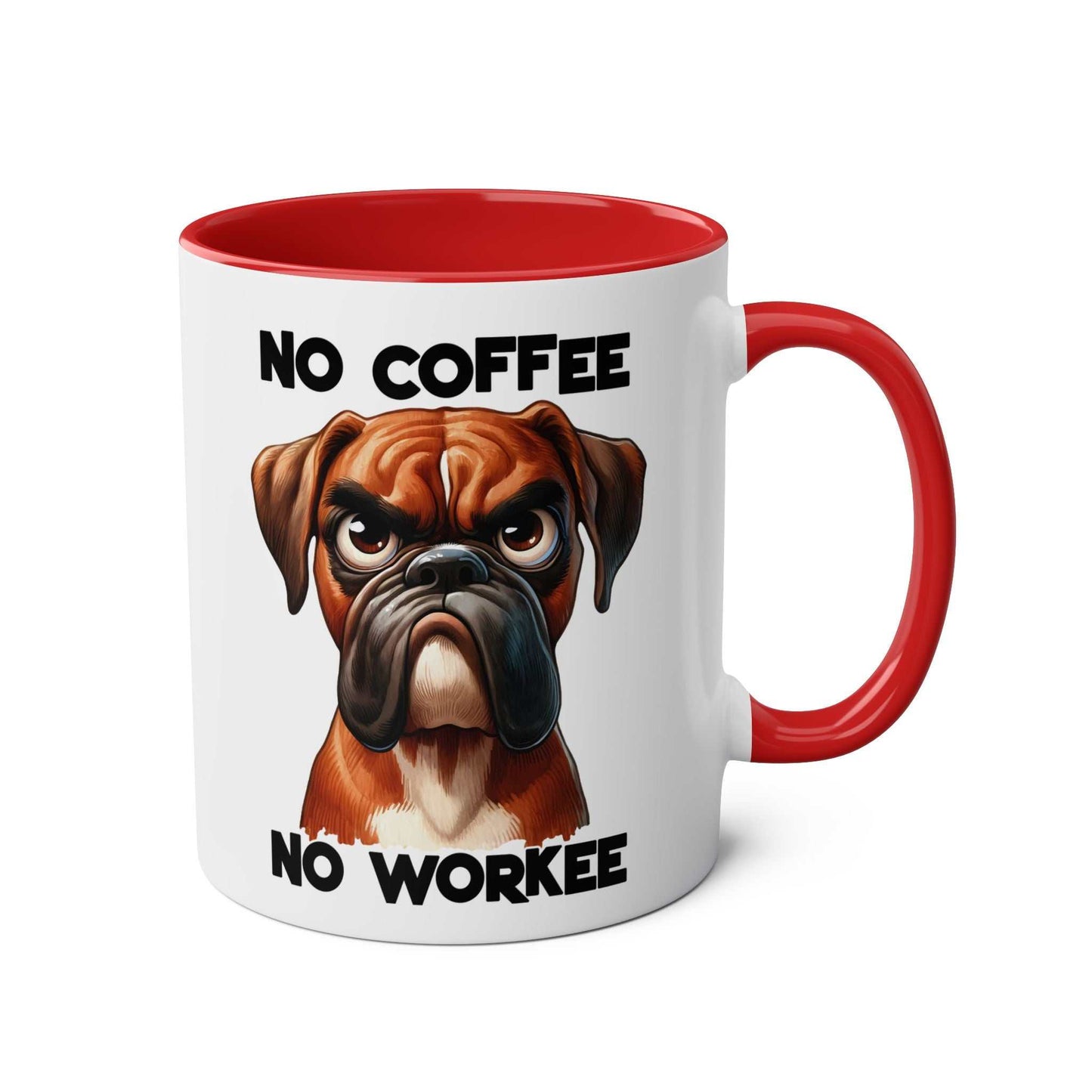 No Coffee No Workee Mug with sarky dog design, ceramic, 11oz, glossy finish, red interior.