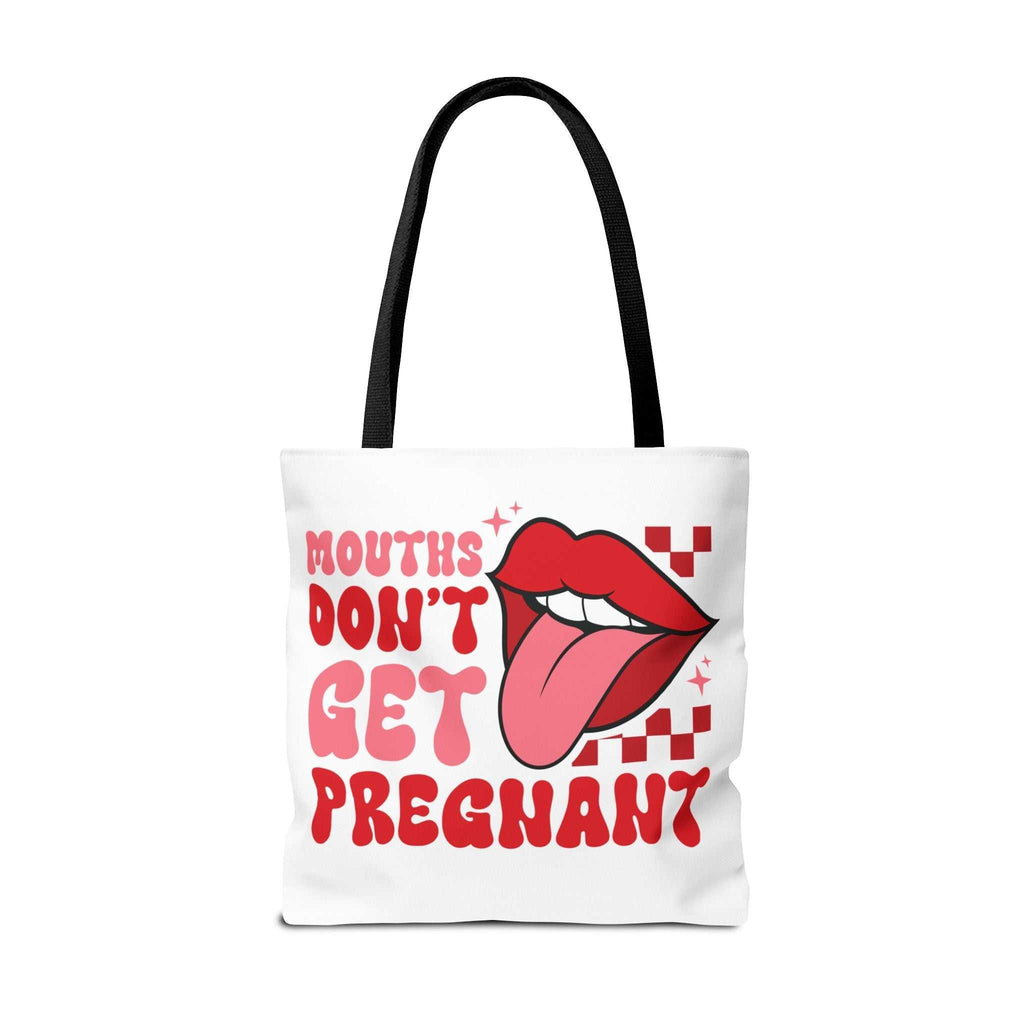 Mouths Dont Get Pregnant Tote Bag with cheeky design, durable spun polyester, multiple sizes, and colorful handles for everyday fun and functionality