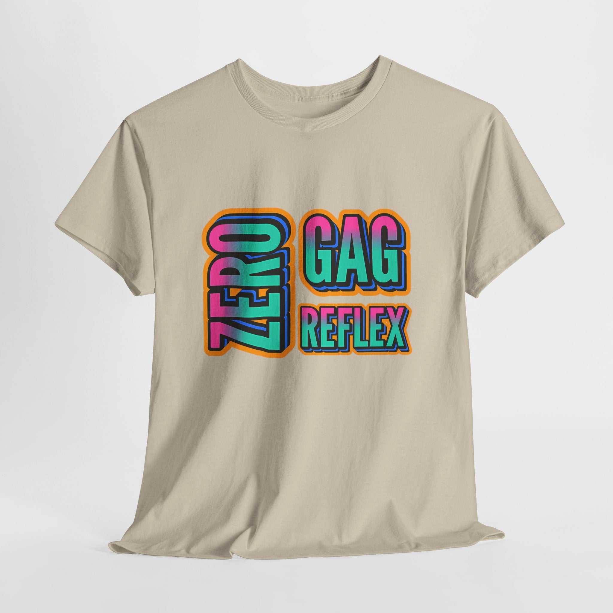 Zero Gag Reflex T-Shirt with bold humor design, soft 100% cotton fabric, perfect for parties and casual wear