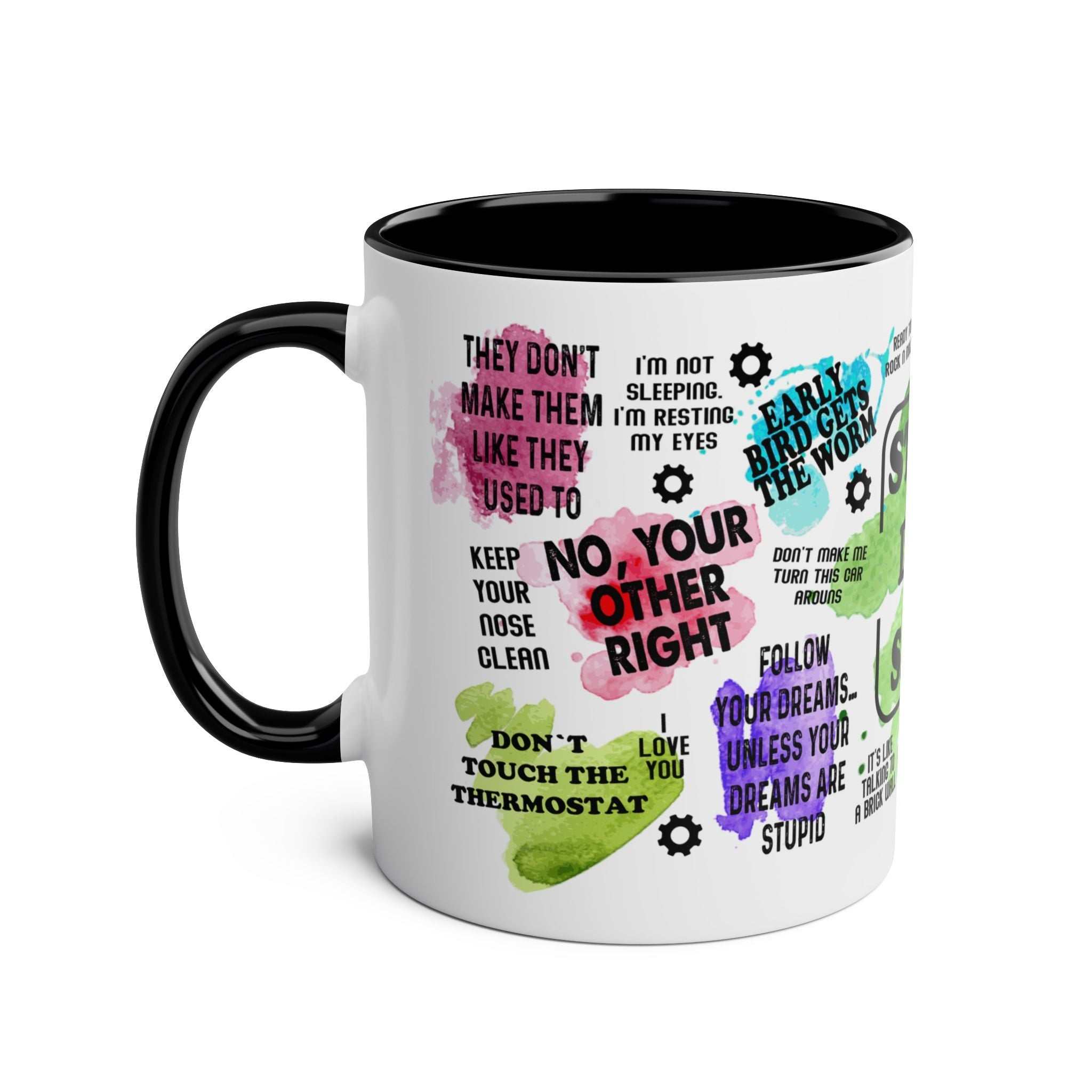 Fun Fathers Day Gift Mug with colorful printed quotes, black interior, ceramic 11oz, perfect for Father's Day.